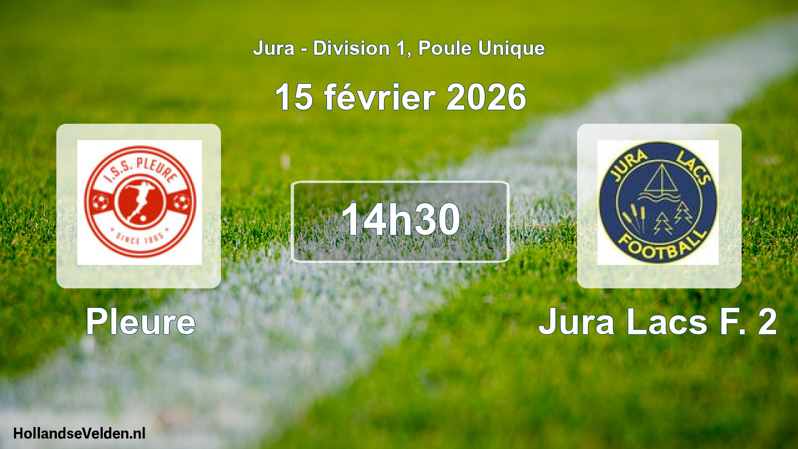 Scheduled Match: Pleure - Jura Lacs F. 2 (15 February 2026)
