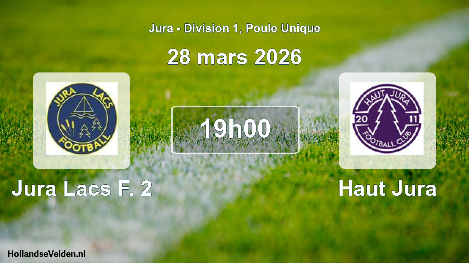 Scheduled Match: Jura Lacs F. 2 - Haut Jura (28 March 2026)