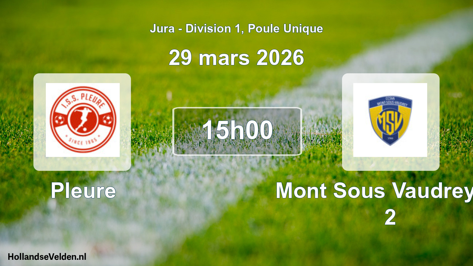 Scheduled Match: Pleure - Mont Sous Vaudrey Va 2 (29 March 2026)
