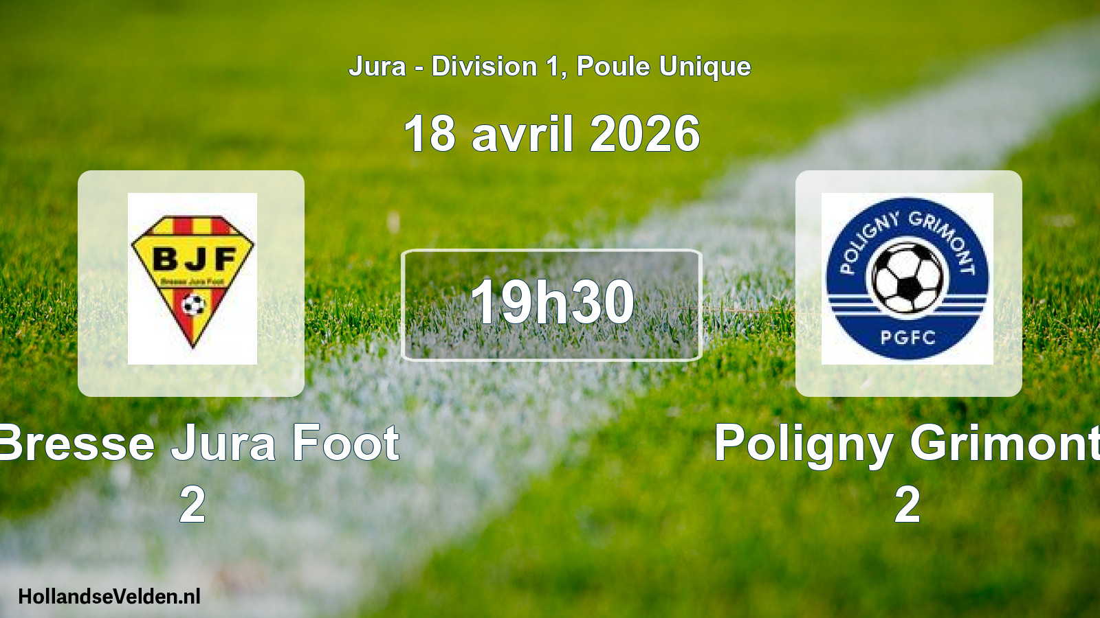 Match programmé: Bresse Jura Foot 2 - Poligny Grimont 2 (18 avril 2026)