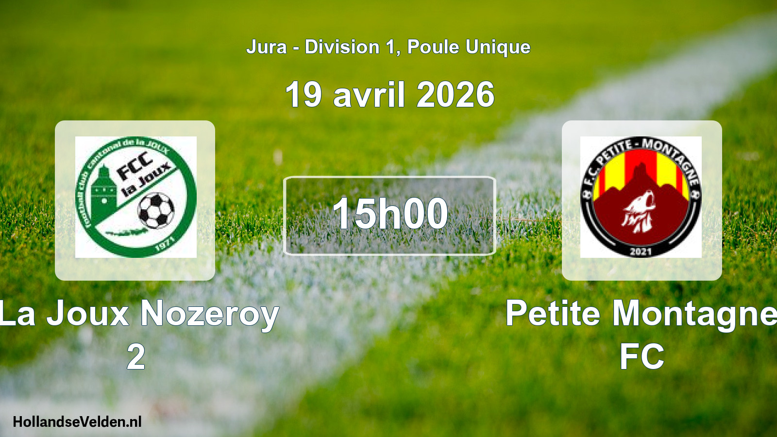 Geplande wedstrijd: La Joux Nozeroy 2 - Petite Montagne FC (19 april 2026)
