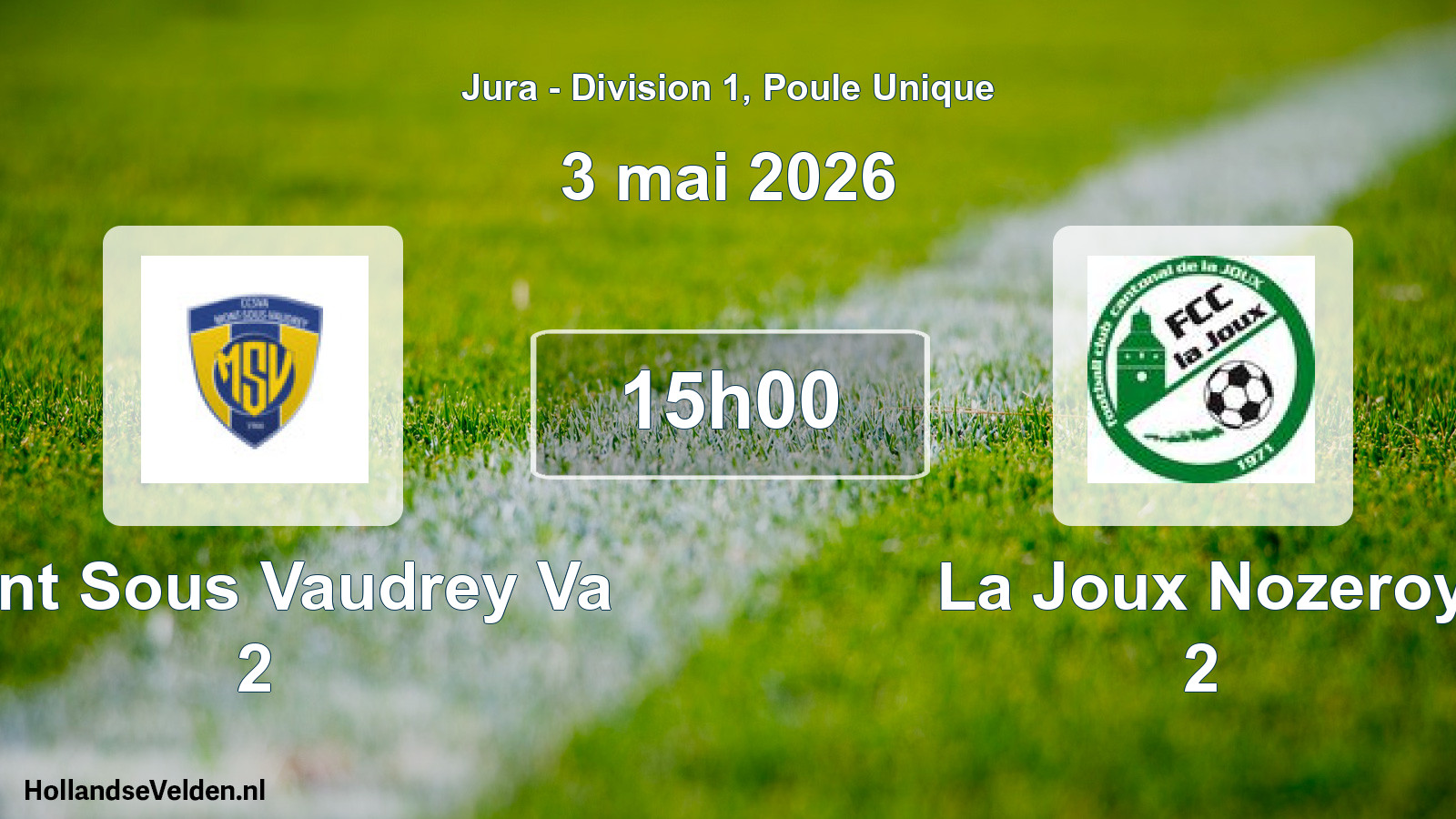 Match programmé: Mont Sous Vaudrey Va 2 - La Joux Nozeroy 2 (3 mai 2026)