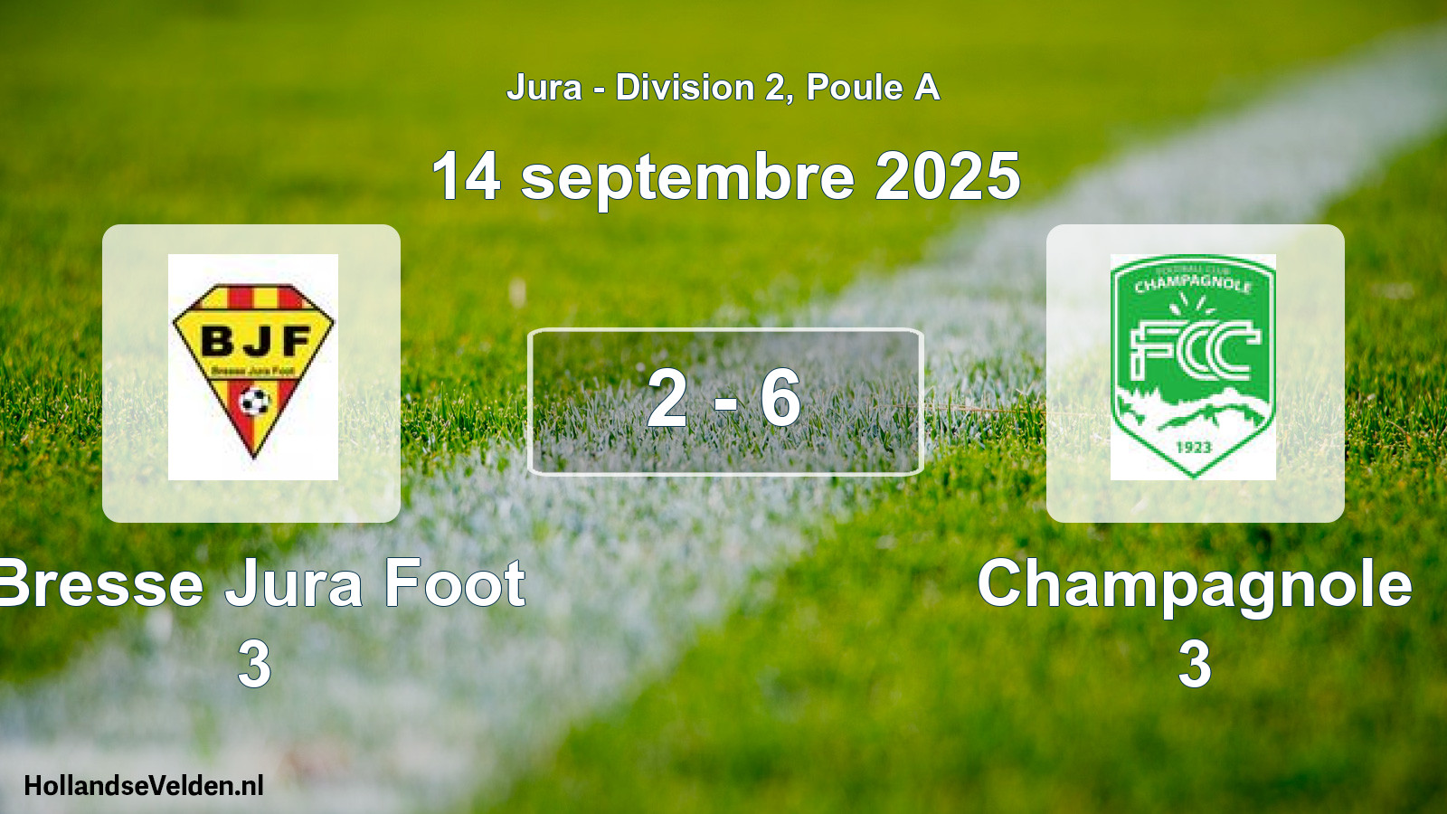 Match joué: Bresse Jura Foot 3 - Champagnole 3 2 - 6 (14 septembre 2025)