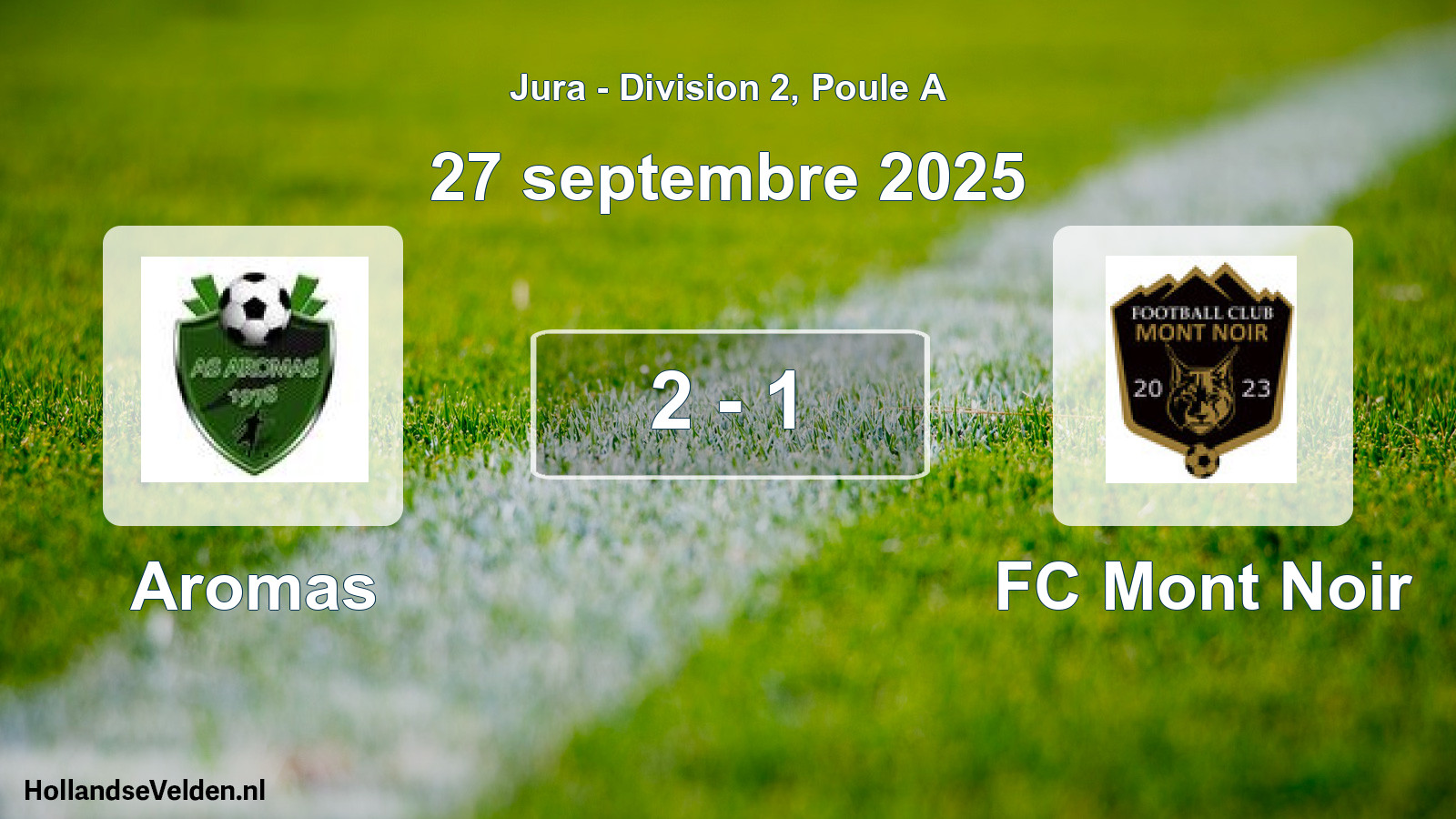 Total number of matches played: Aromas - FC Mont Noir 2 - 1 (27 September 2025)