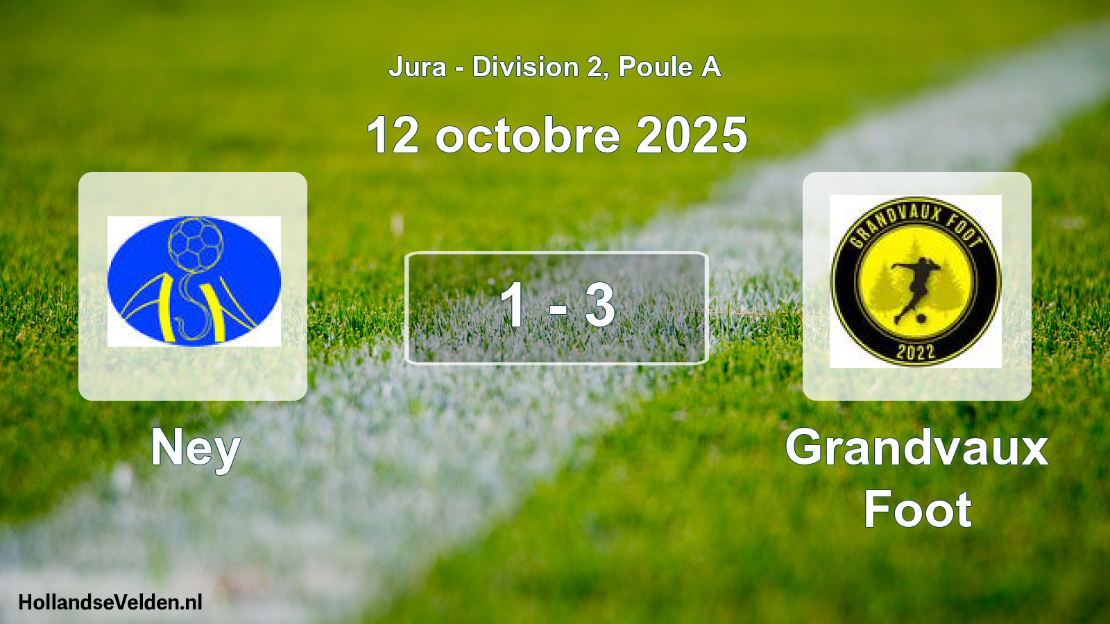 Gespeelde wedstrijd: Ney - Grandvaux Foot 1 - 3 (12 oktober 2025)