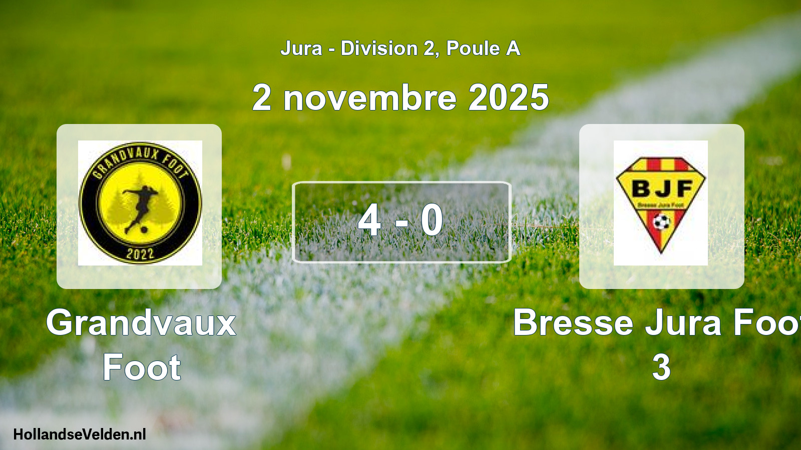 Match joué: Grandvaux Foot - Bresse Jura Foot 3 4 - 0 (2 novembre 2025)