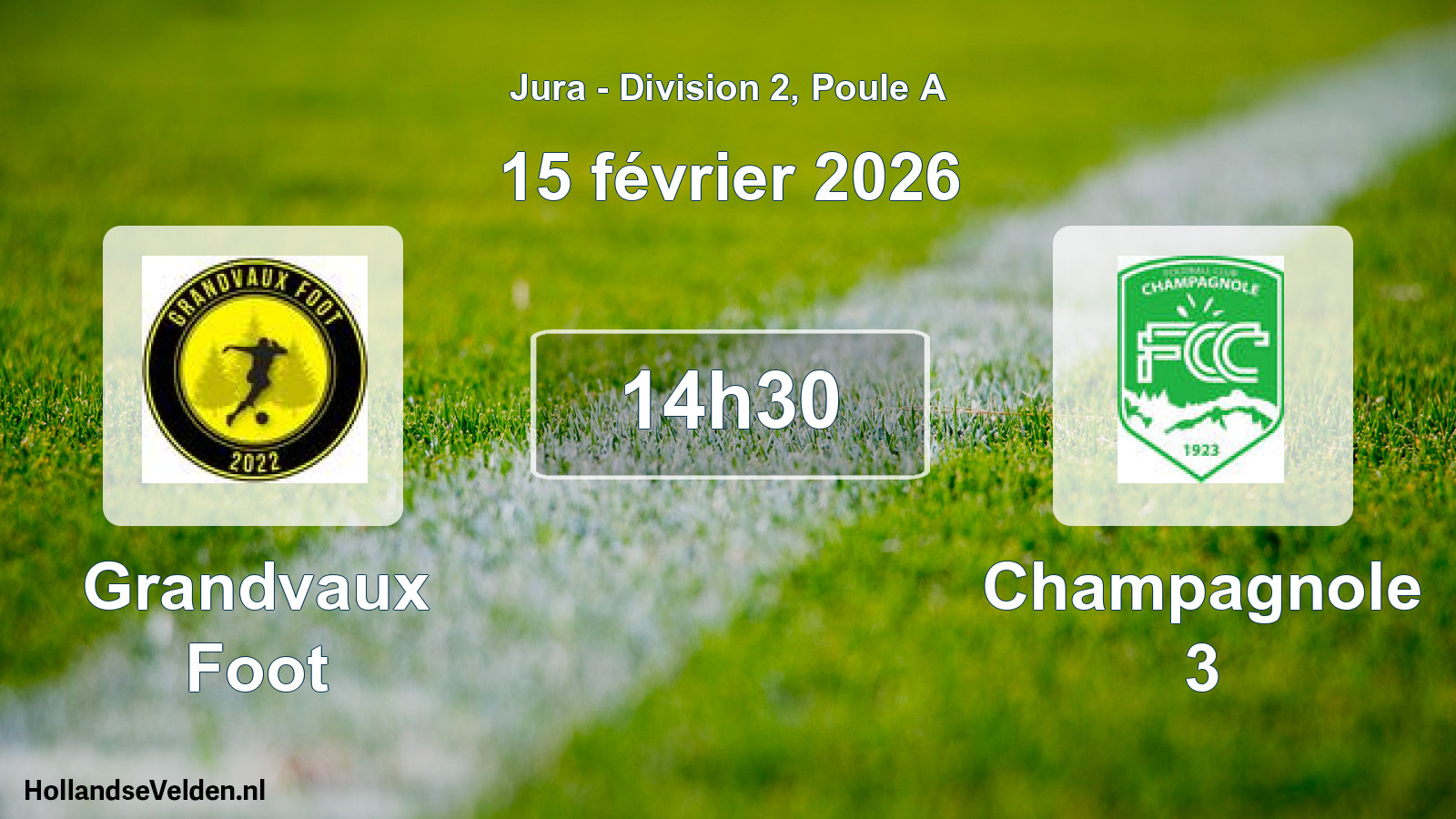 Geplande wedstrijd: Grandvaux Foot - Champagnole 3 (15 februari 2026)