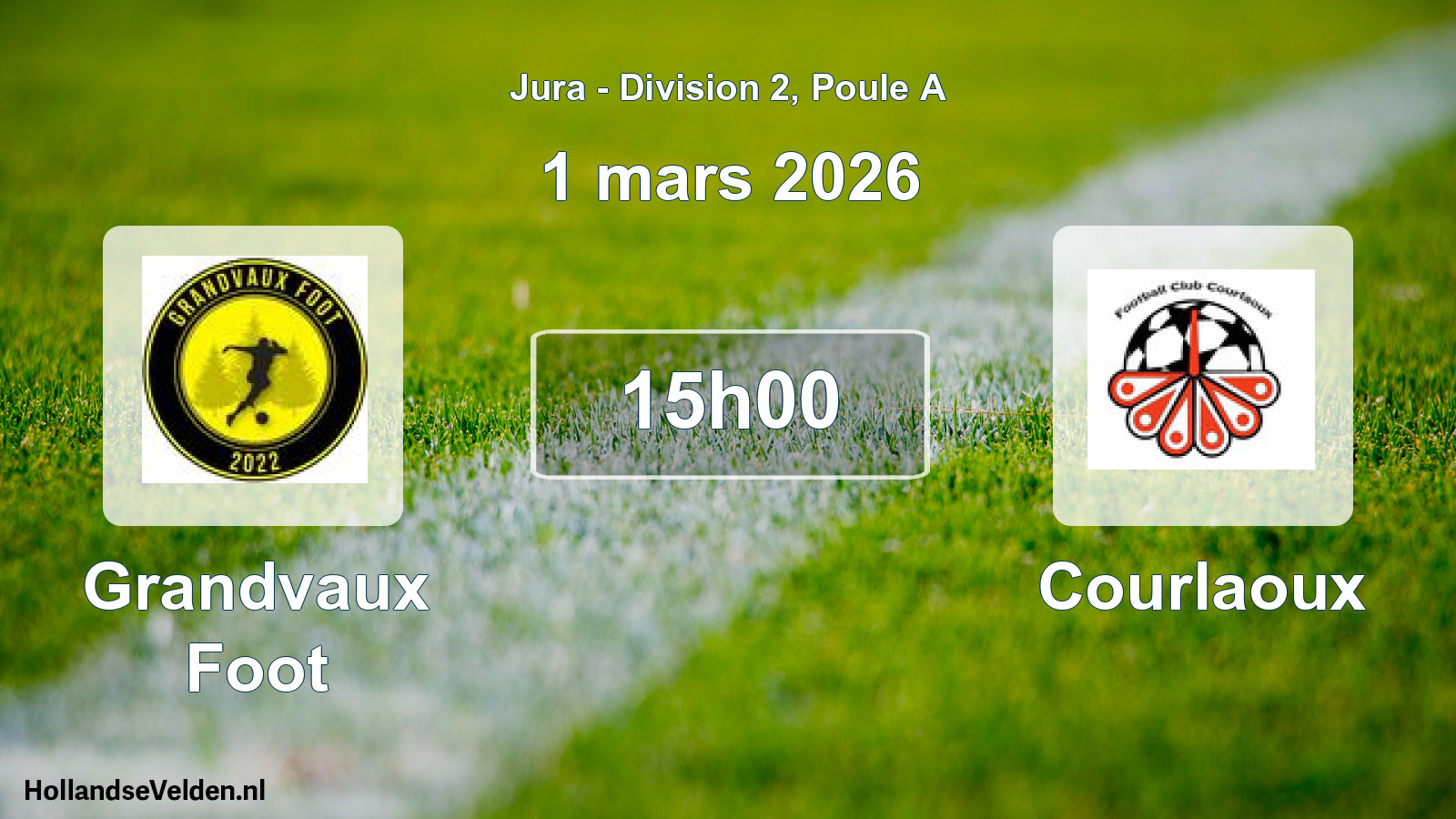 Geplande wedstrijd: Grandvaux Foot - Courlaoux (1 maart 2026)