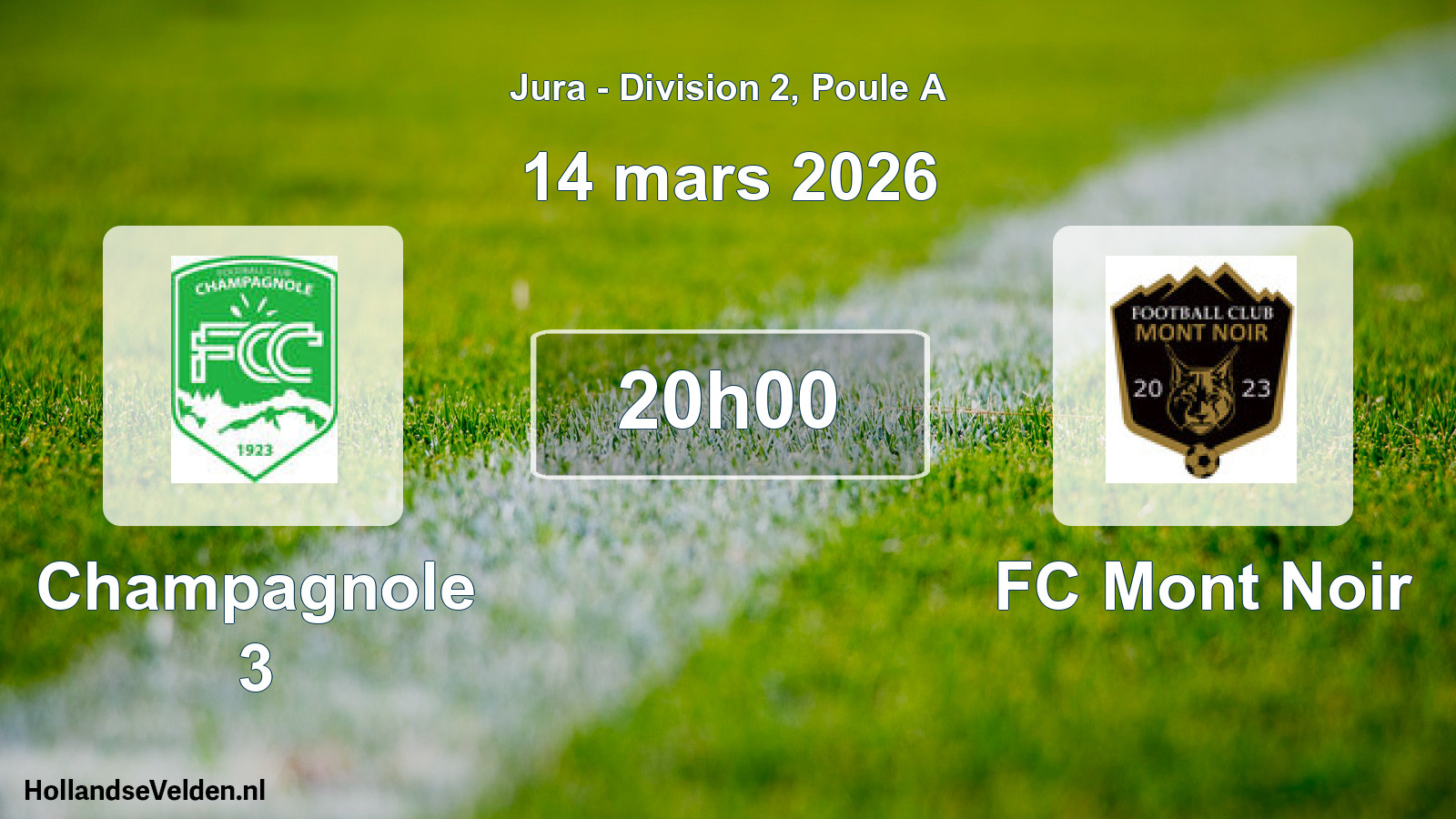 Match programmé: Champagnole 3 - FC Mont Noir (14 mars 2026)