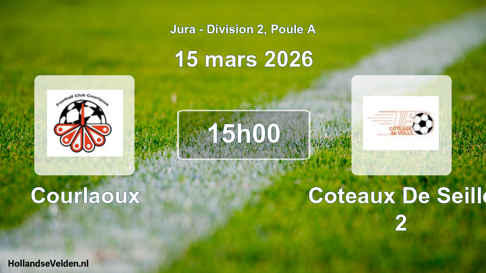 Scheduled Match: Courlaoux - Coteaux De Seille 2 (15 March 2026)