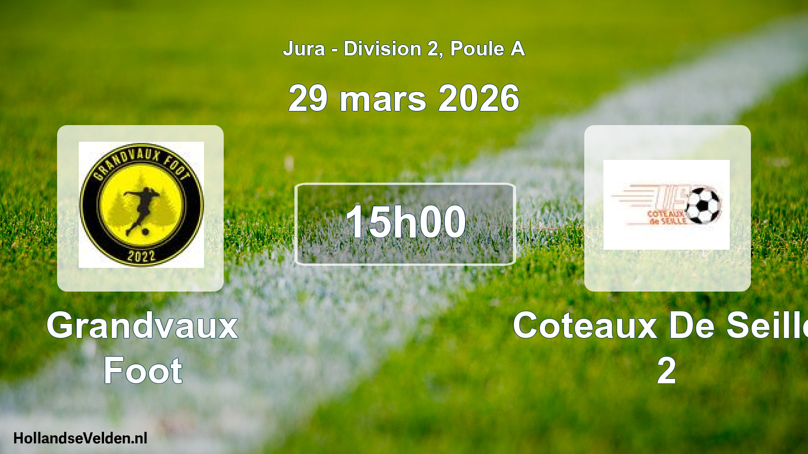 Scheduled Match: Grandvaux Foot - Coteaux De Seille 2 (29 March 2026)
