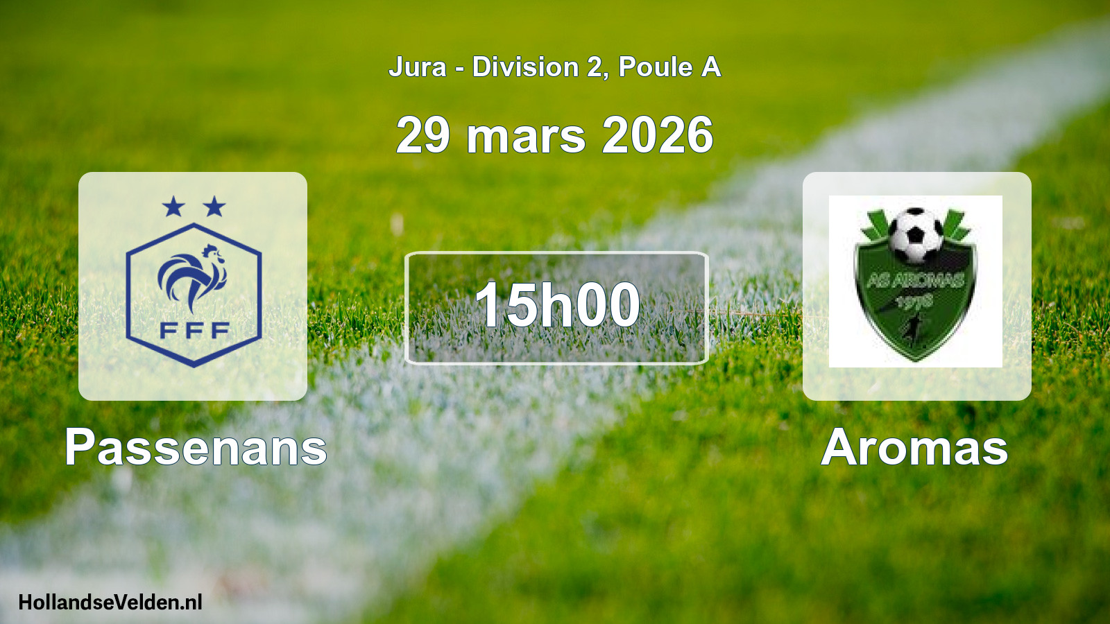 Match programmé: Passenans - Aromas (29 mars 2026)