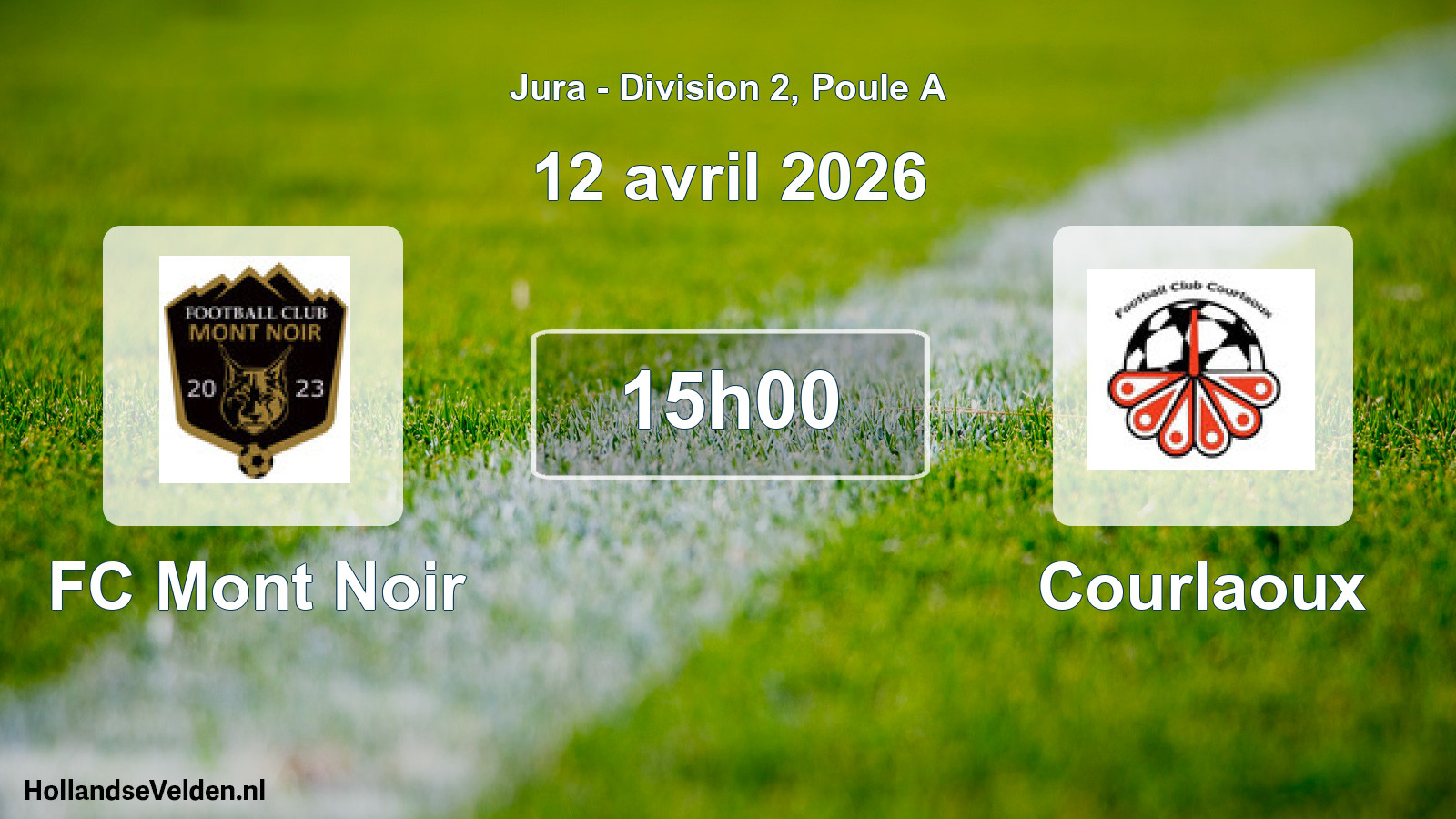 Scheduled Match: FC Mont Noir - Courlaoux (12 April 2026)