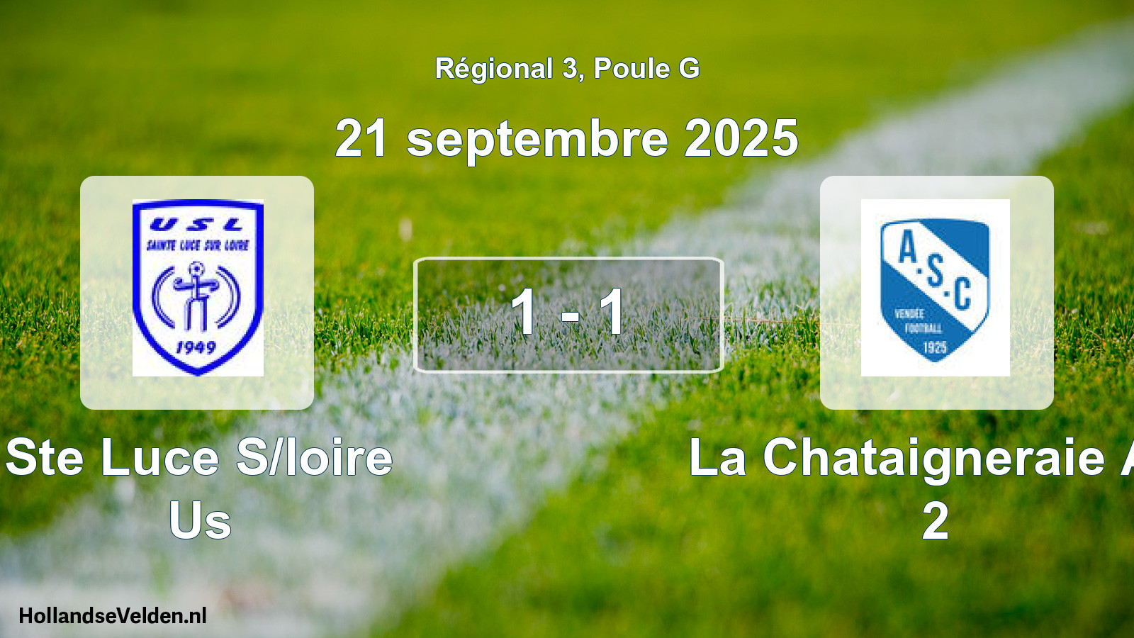 Gespeelde wedstrijd: Ste Luce S/loire Us - La Chataigneraie As 2 1 - 1 (21 september 2025)
