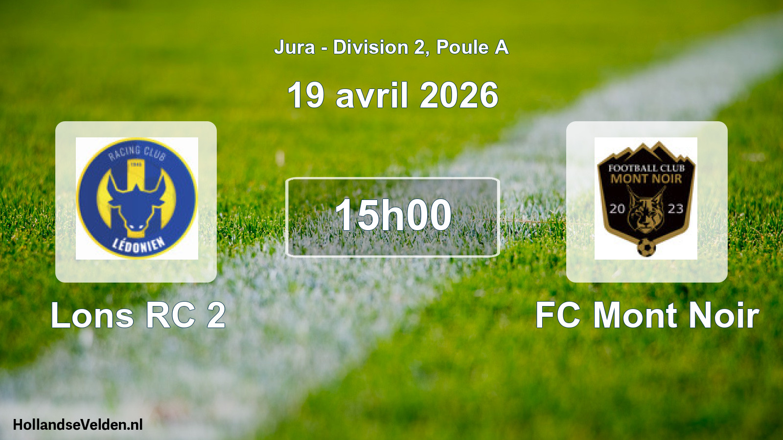 Match programmé: Lons RC 2 - FC Mont Noir (19 avril 2026)
