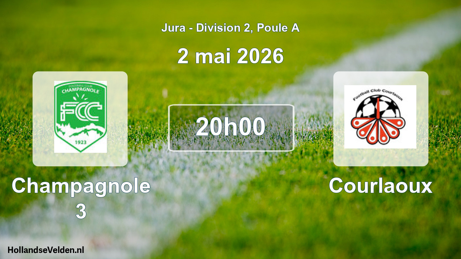 Scheduled Match: Champagnole 3 - Courlaoux (2 May 2026)