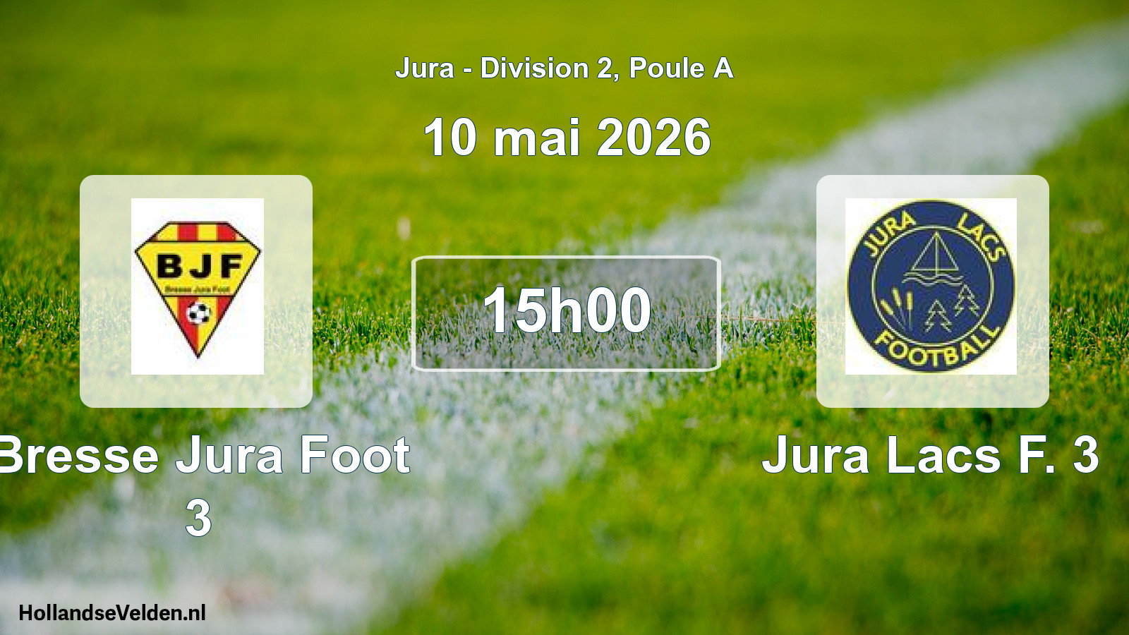 Match programmé: Bresse Jura Foot 3 - Jura Lacs F. 3 (10 mai 2026)