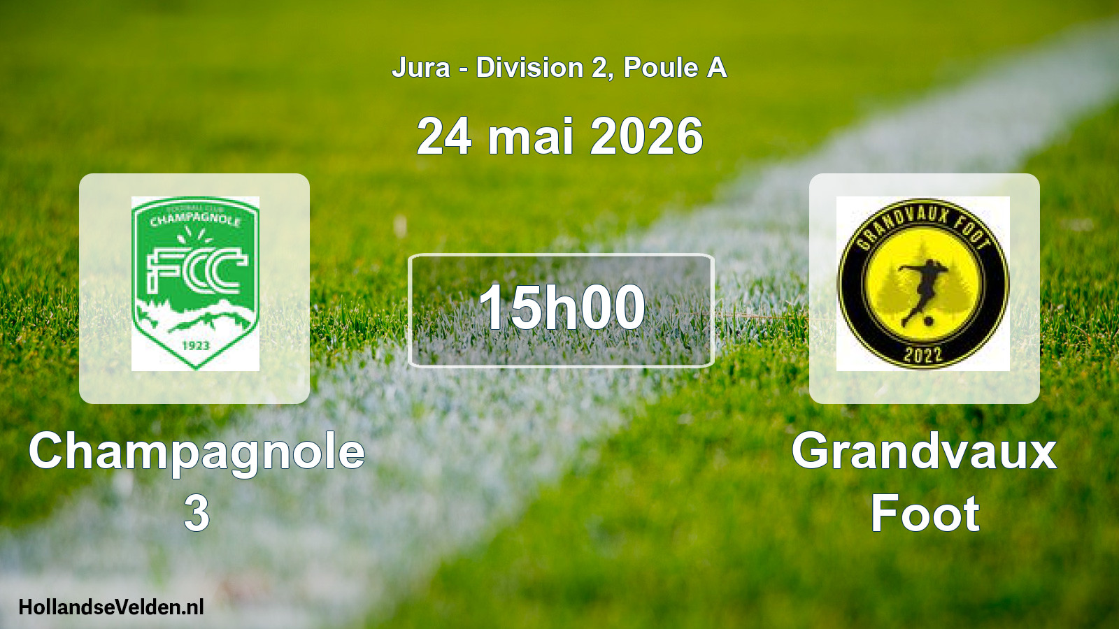 Match programmé: Champagnole 3 - Grandvaux Foot (24 mai 2026)