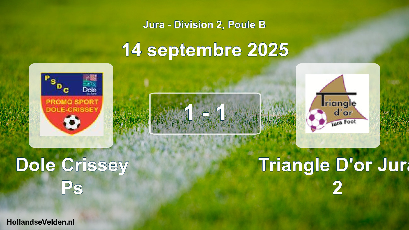 Total number of matches played: Dole Crissey Ps - Triangle D'or Jura 2 1 - 1 (14 September 2025)