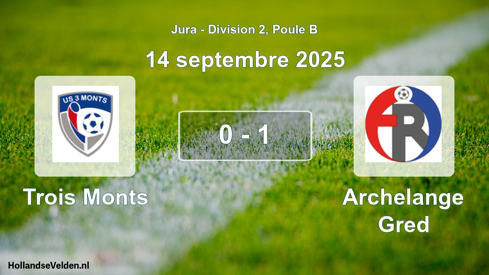 Total number of matches played: Trois Monts - Archelange Gred 0 - 1 (14 September 2025)