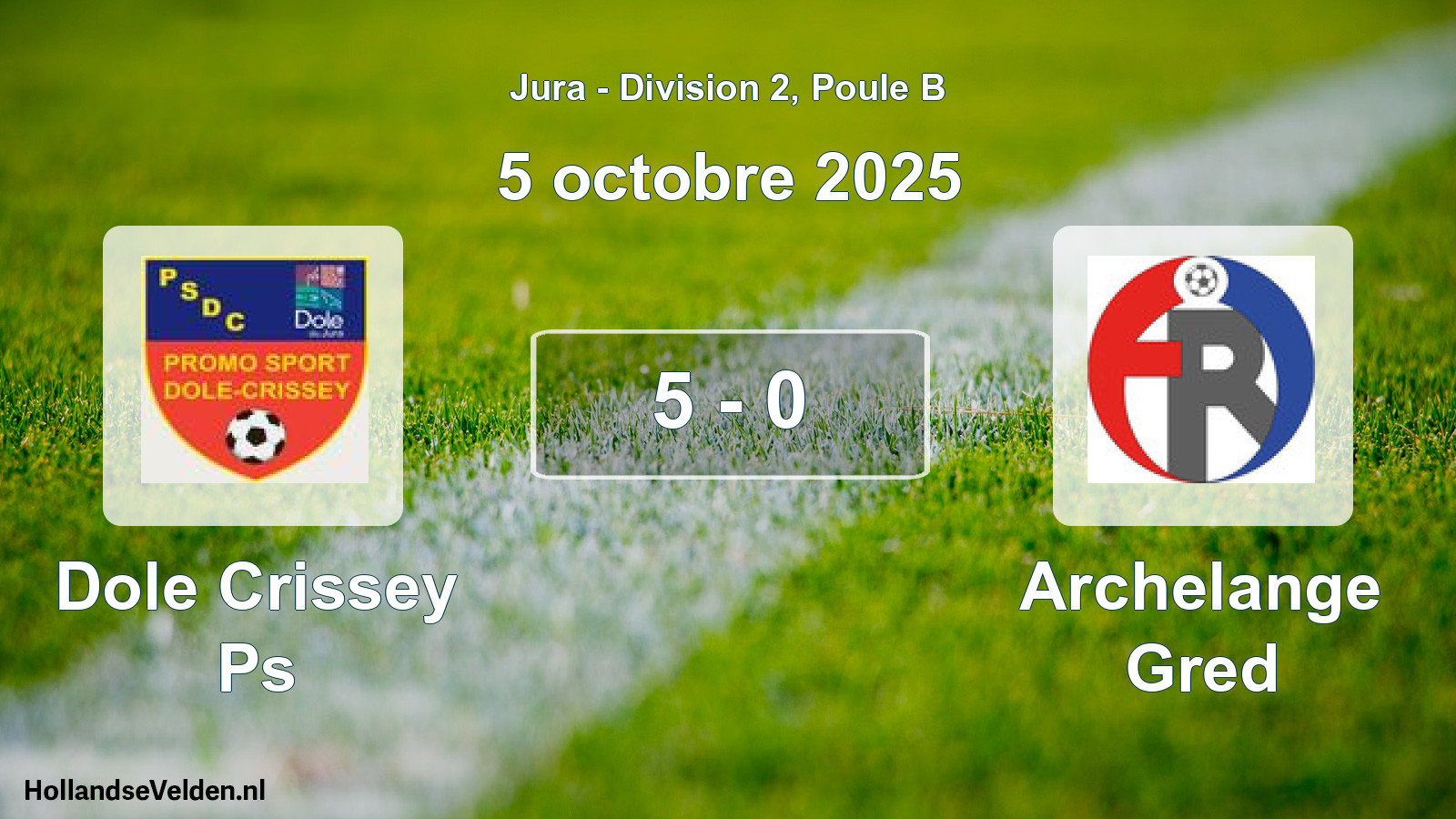 Match joué: Dole Crissey Ps - Archelange Gred 5 - 0 (5 octobre 2025)