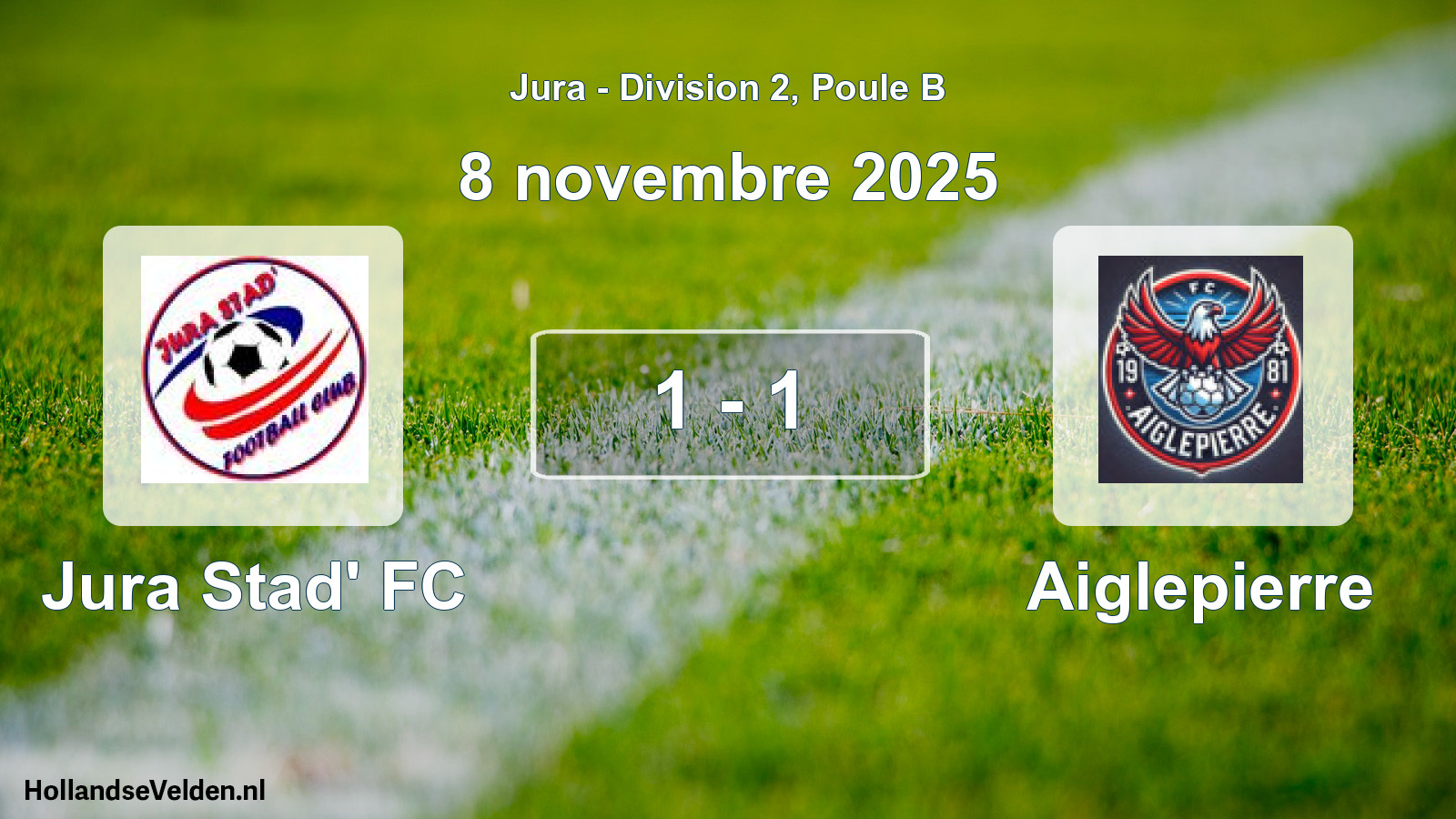 Match joué: Jura Stad' FC - Aiglepierre 1 - 1 (8 novembre 2025)