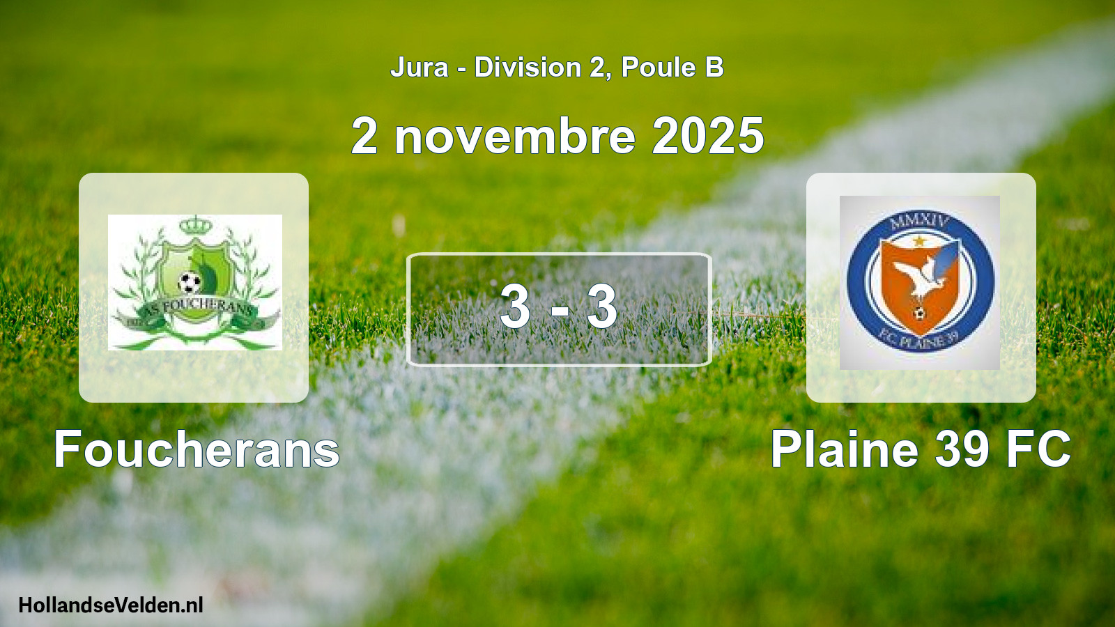 Total number of matches played: Foucherans - Plaine 39 FC 3 - 3 (2 November 2025)