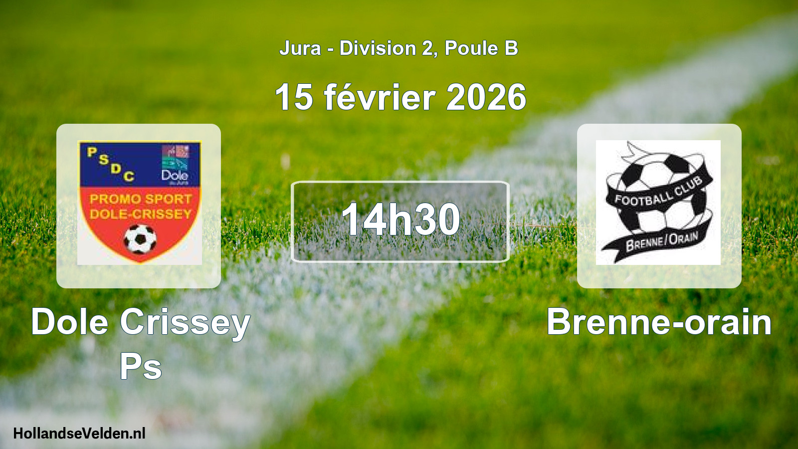 Scheduled Match: Dole Crissey Ps - Brenne-orain (15 February 2026)
