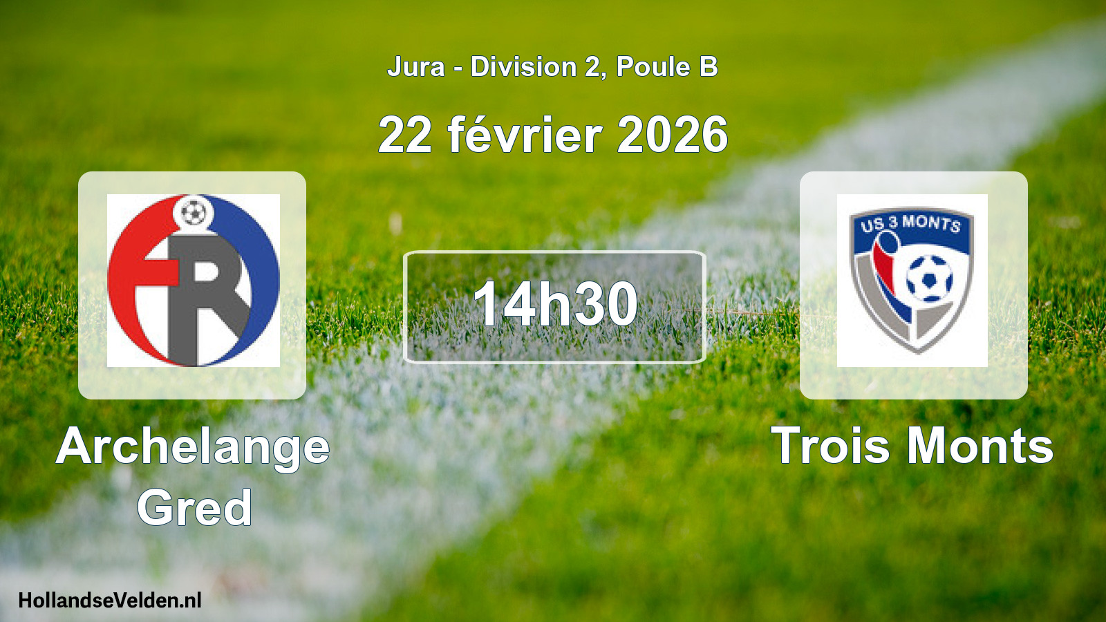 Match programmé: Archelange Gred - Trois Monts (22 février 2026)