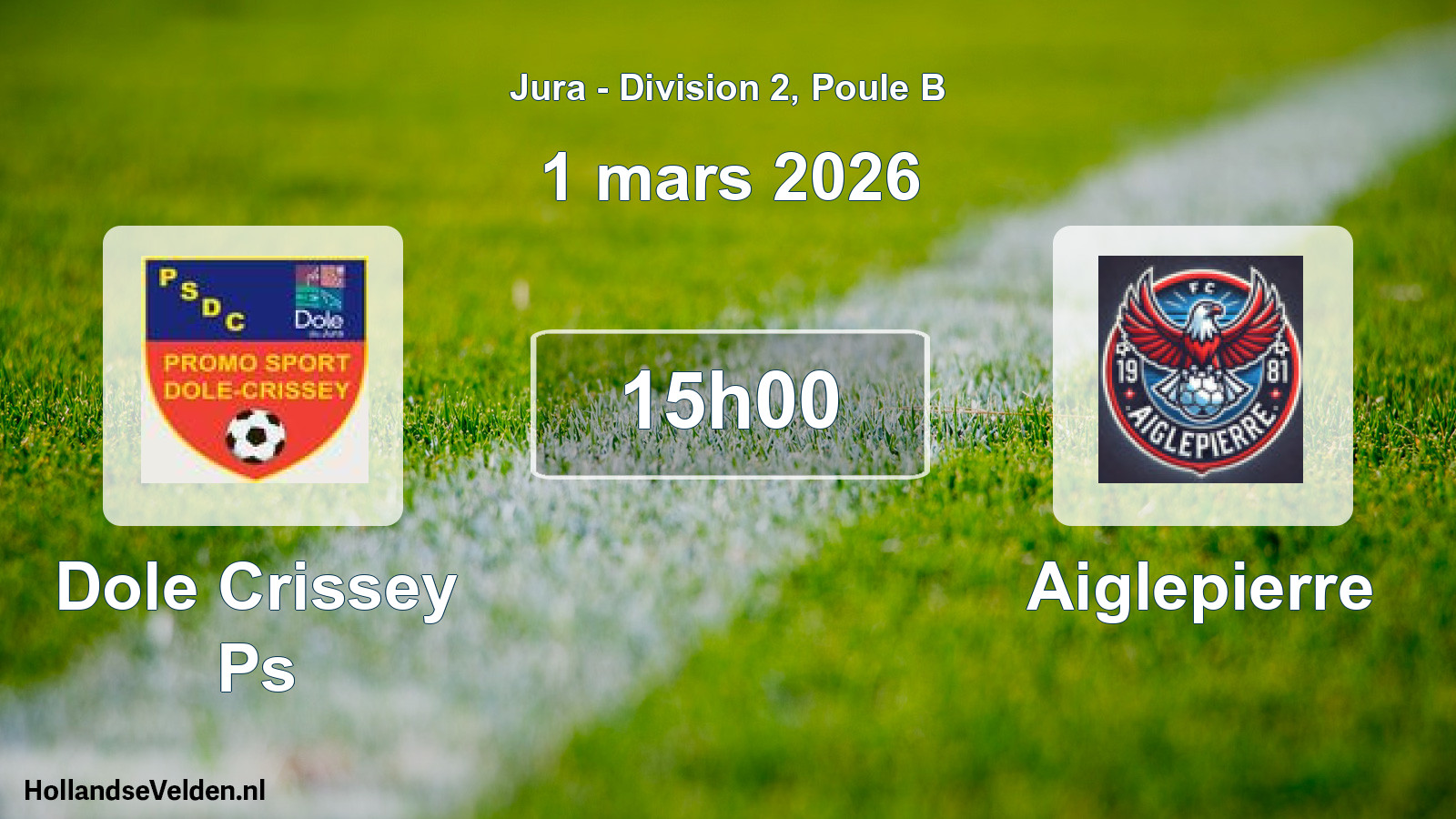 Match programmé: Dole Crissey Ps - Aiglepierre (1 mars 2026)