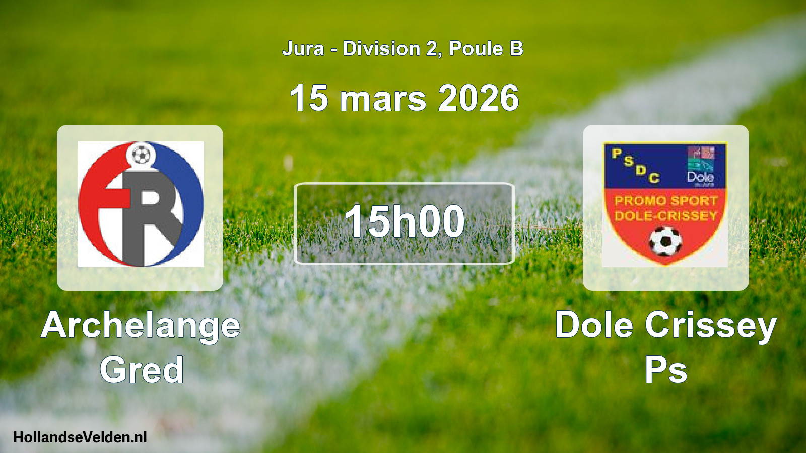 Match programmé: Archelange Gred - Dole Crissey Ps (15 mars 2026)