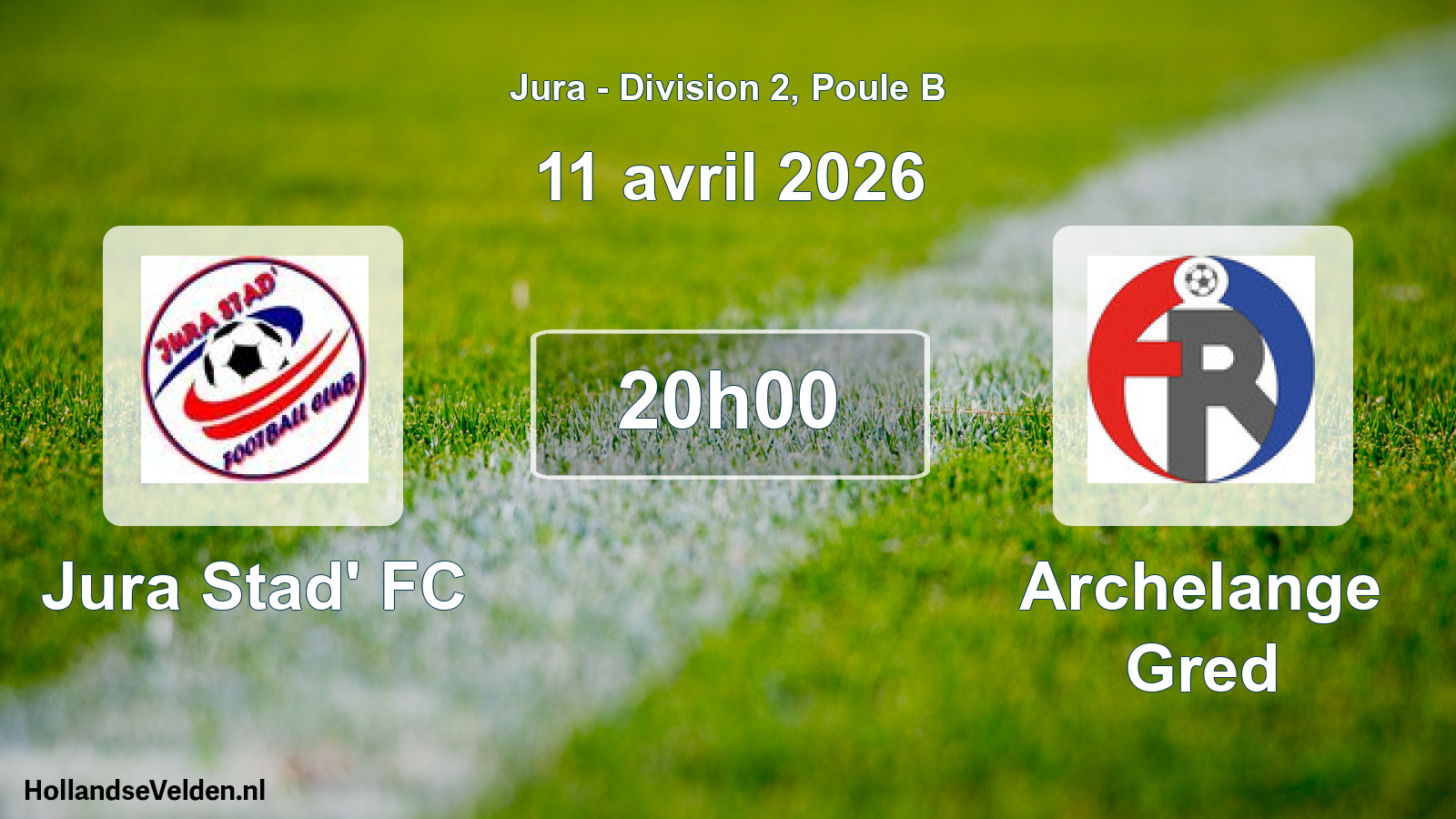 Scheduled Match: Jura Stad' FC - Archelange Gred (11 April 2026)