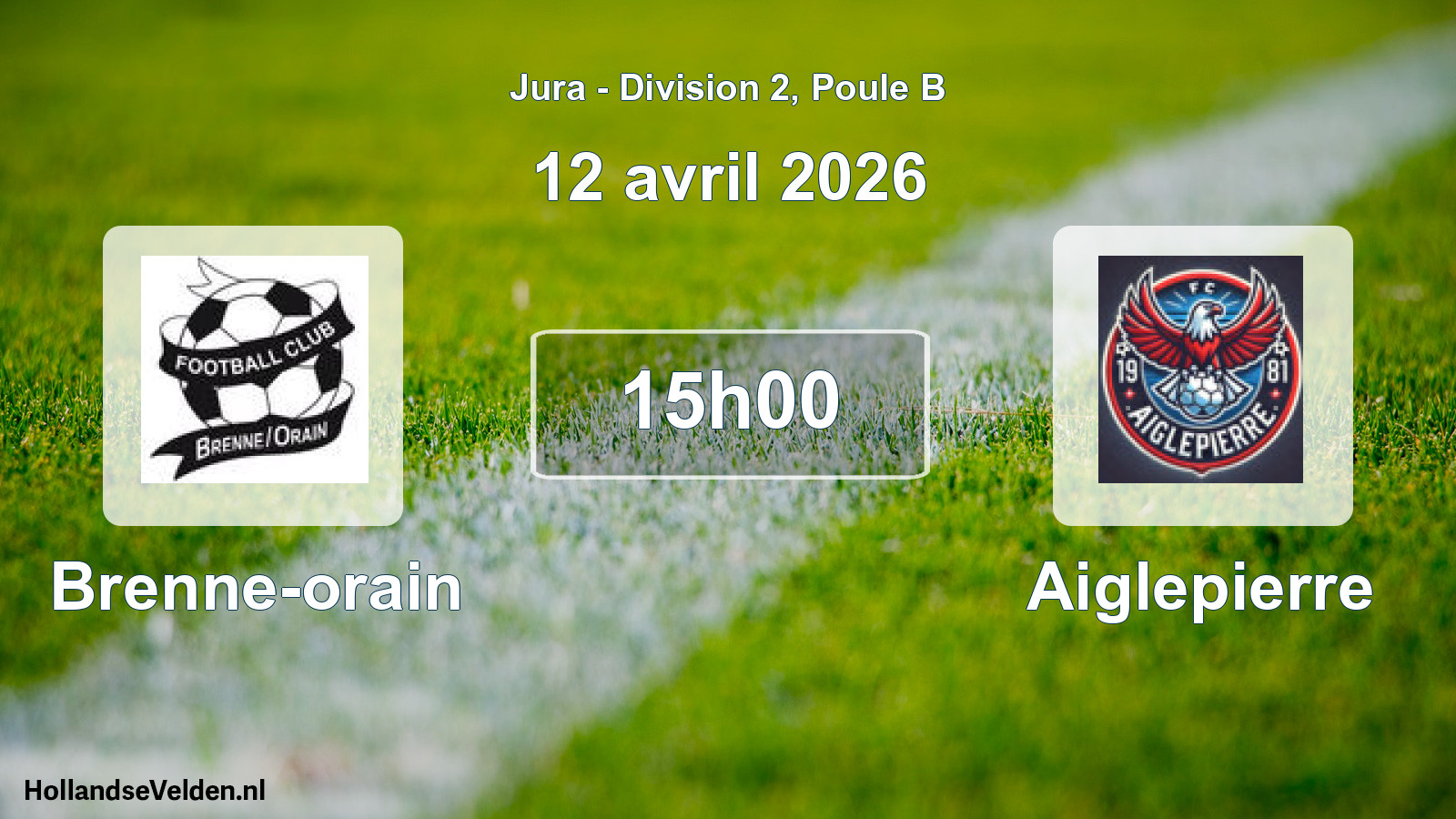 Geplande wedstrijd: Brenne-orain - Aiglepierre (12 april 2026)