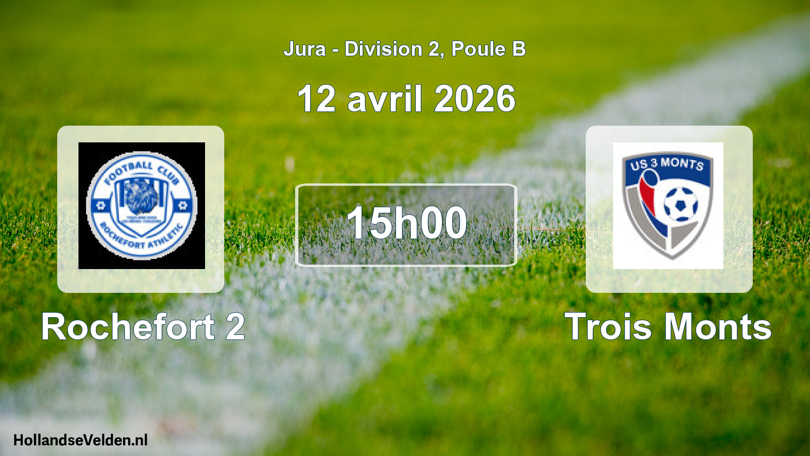 Match programmé: Rochefort 2 - Trois Monts (12 avril 2026)