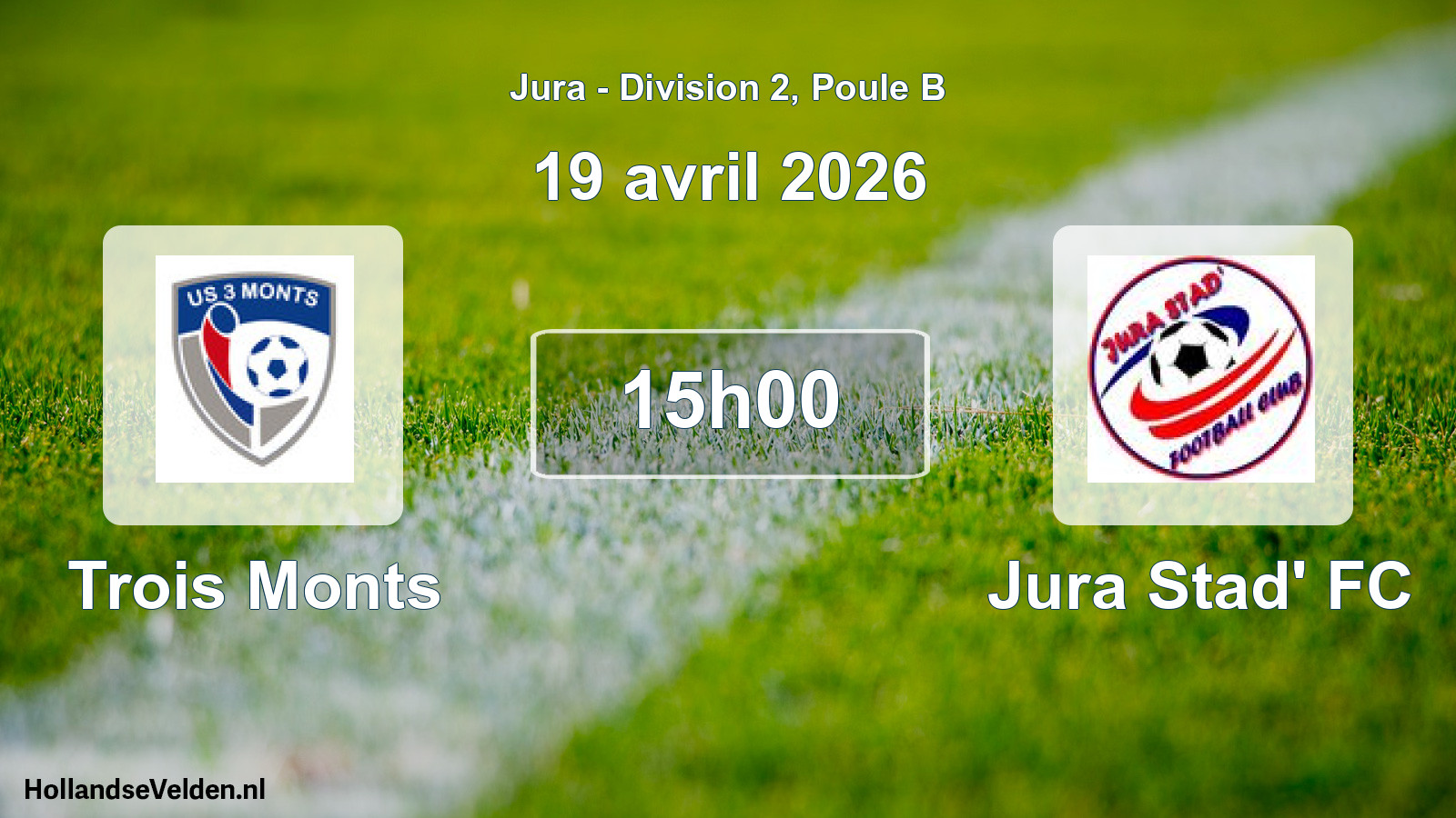 Geplande wedstrijd: Trois Monts - Jura Stad' FC (19 april 2026)