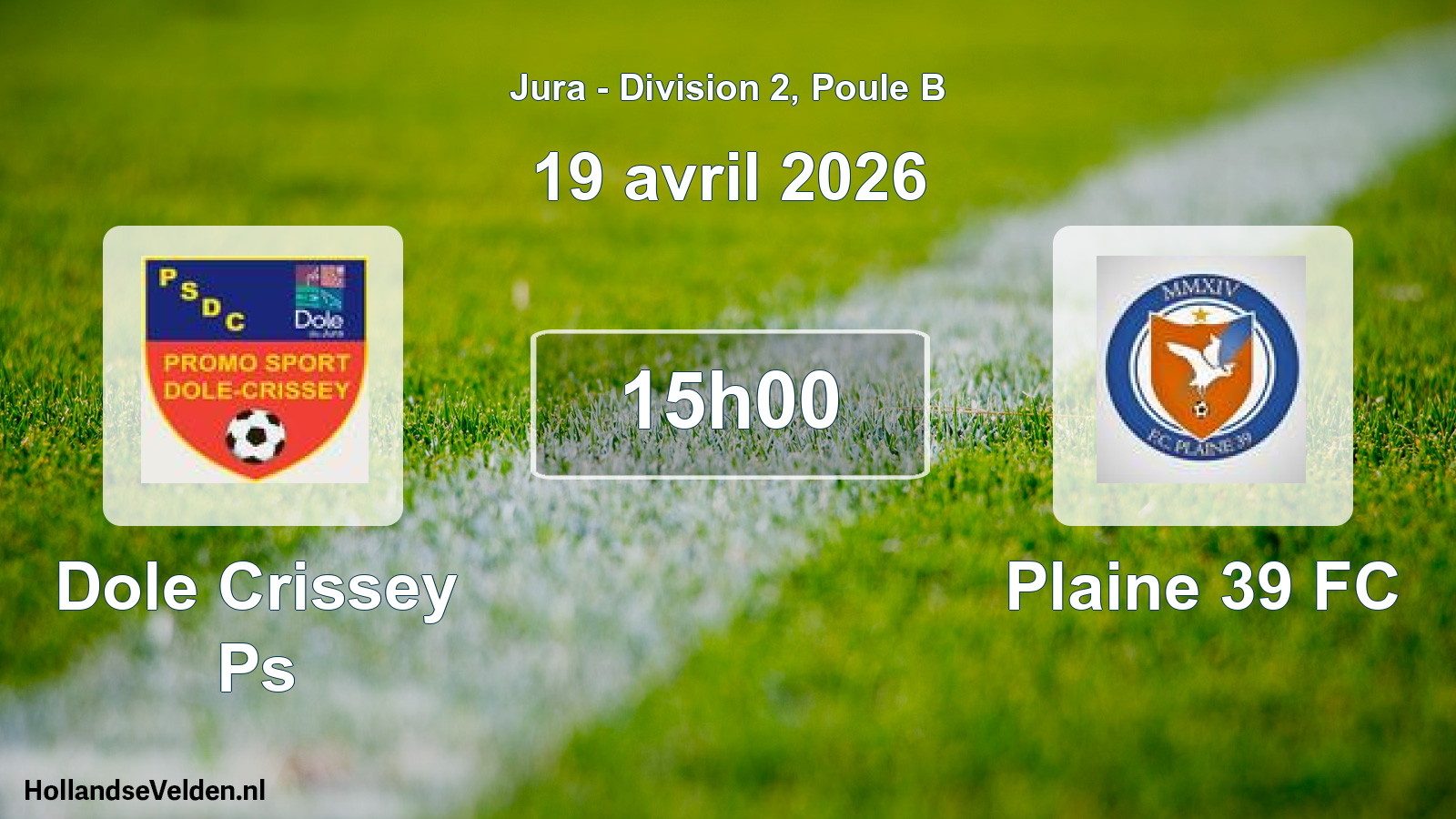 Match programmé: Dole Crissey Ps - Plaine 39 FC (19 avril 2026)