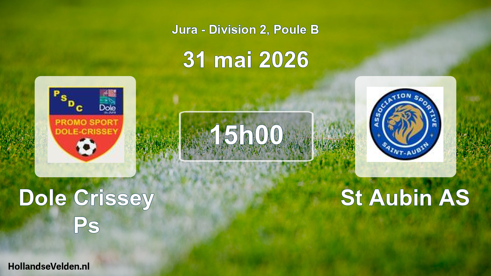 Match programmé: Dole Crissey Ps - St Aubin AS (31 mai 2026)