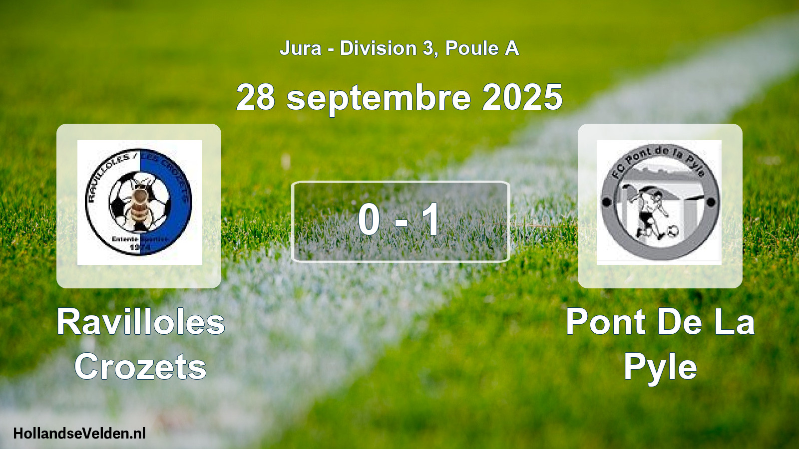 Total number of matches played: Ravilloles Crozets - Pont De La Pyle 0 - 1 (28 September 2025)
