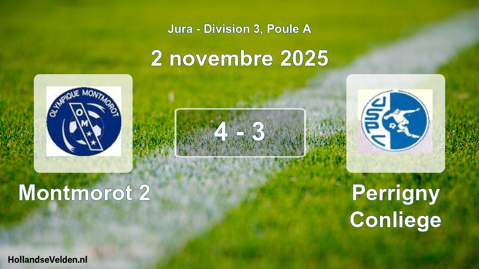 Total number of matches played: Montmorot 2 - Perrigny Conliege 4 - 3 (2 November 2025)
