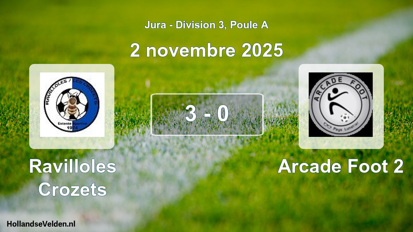 Total number of matches played: Ravilloles Crozets - Arcade Foot 2 3 - 0 (2 November 2025)