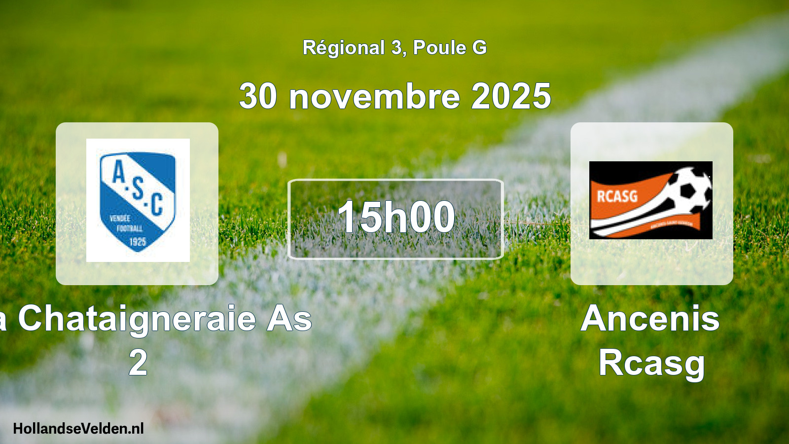 Geplande wedstrijd: La Chataigneraie As 2 - Ancenis Rcasg (30 november 2025)