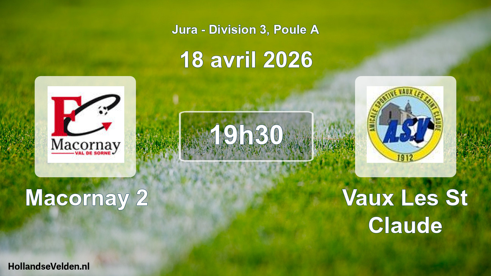 Scheduled Match: Macornay 2 - Vaux Les St Claude (18 April 2026)