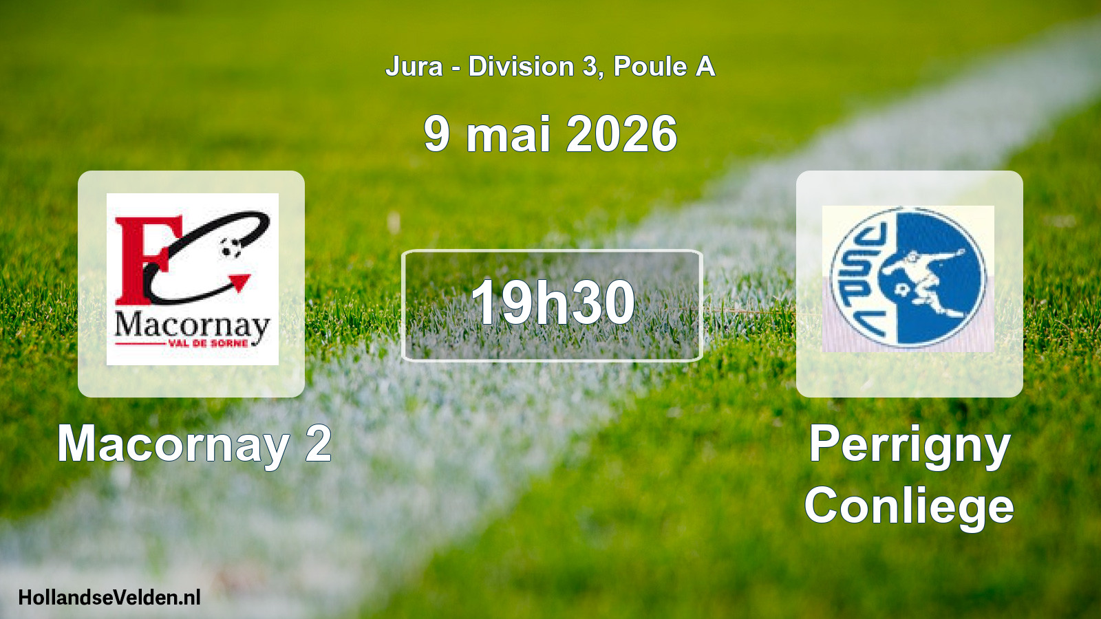 Geplande wedstrijd: Macornay 2 - Perrigny Conliege (9 mei 2026)