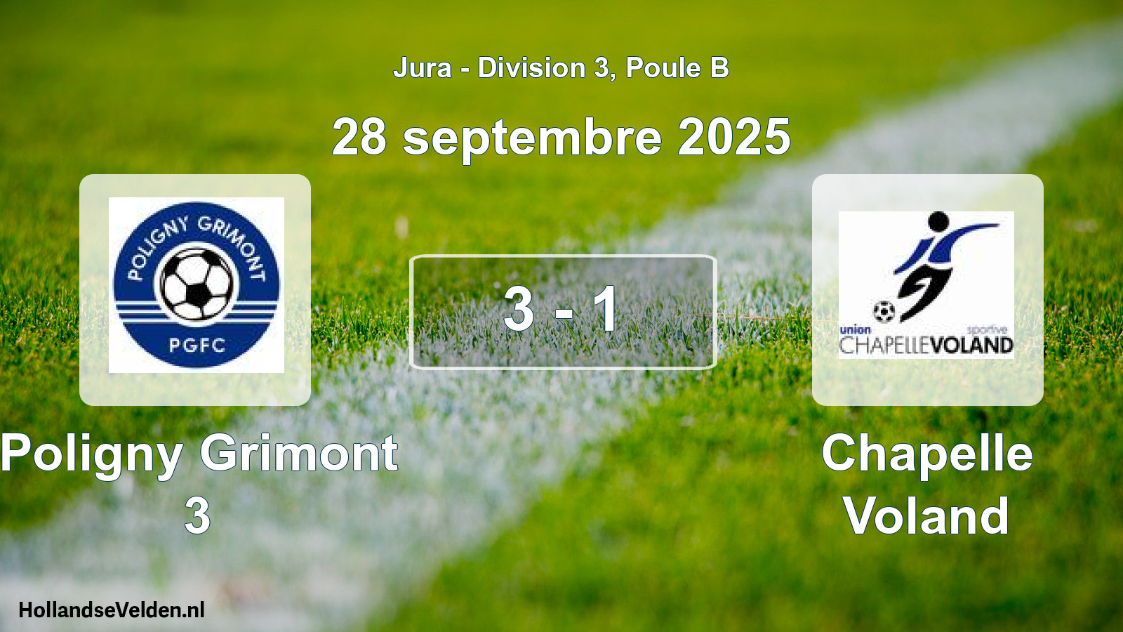 Total number of matches played: Poligny Grimont 3 - Chapelle Voland 3 - 1 (28 September 2025)