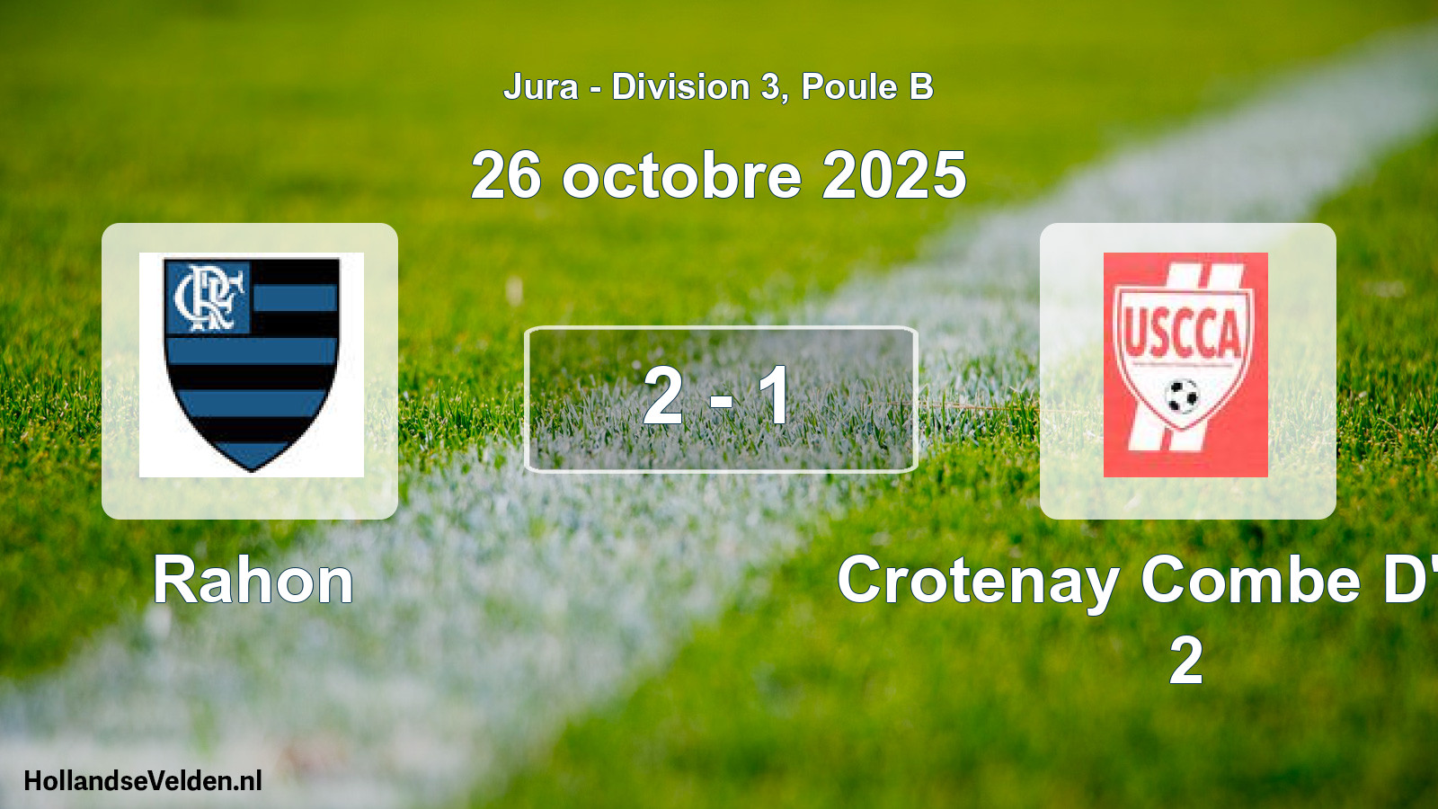 Gespeelde wedstrijd: Rahon - Crotenay Combe D'ain 2 2 - 1 (26 oktober 2025)