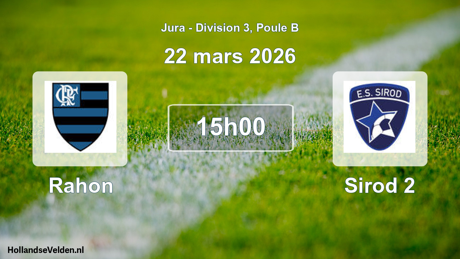 Match programmé: Rahon - Sirod 2 (22 mars 2026)