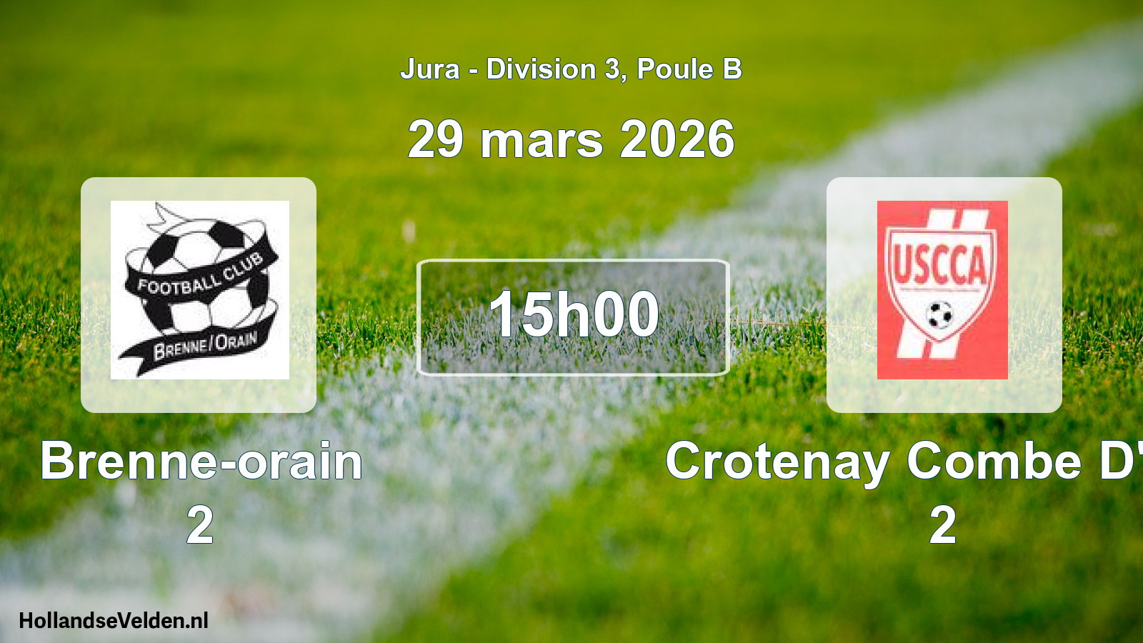 Match programmé: Brenne-orain 2 - Crotenay Combe D'ain 2 (29 mars 2026)
