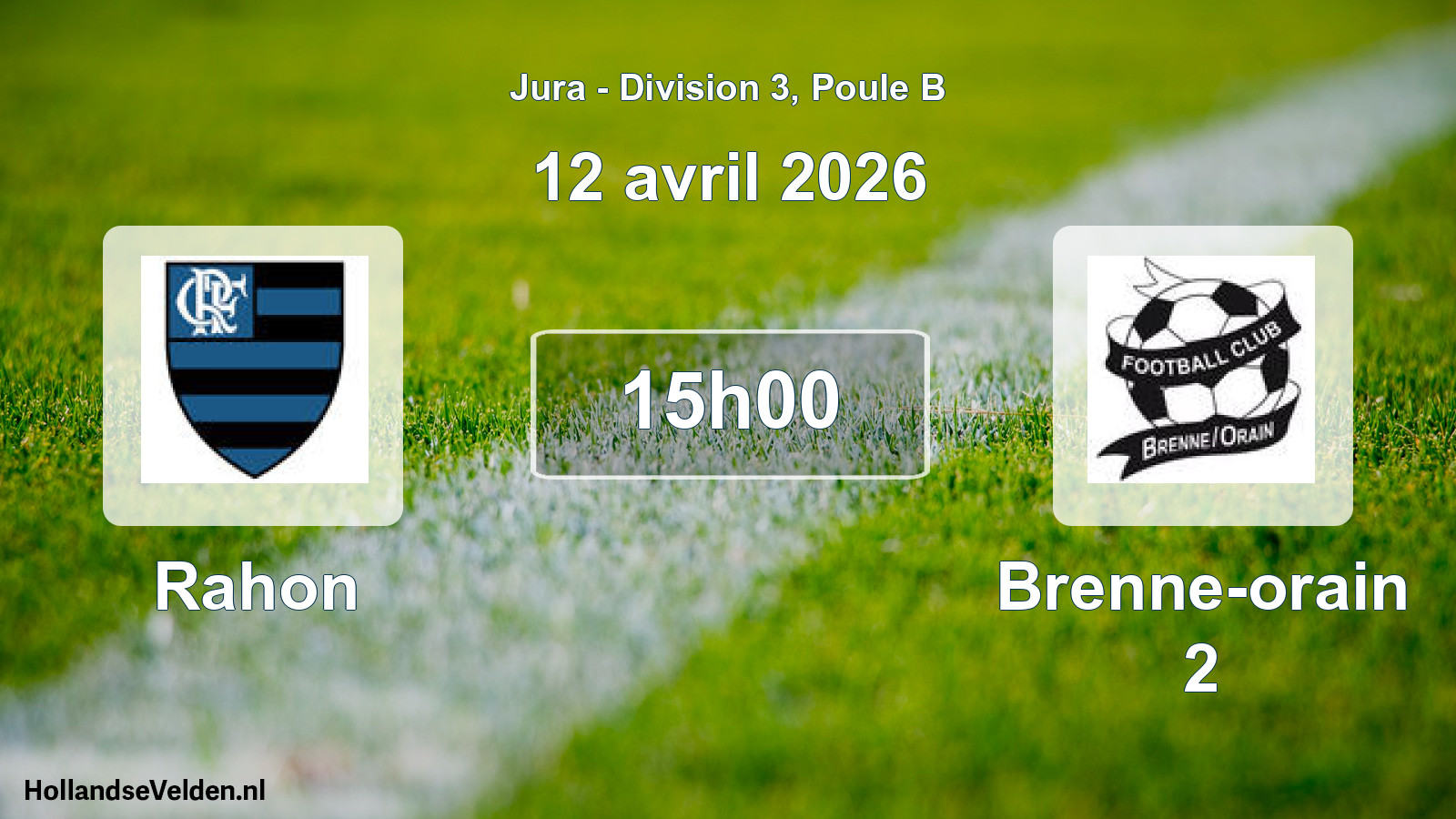 Scheduled Match: Rahon - Brenne-orain 2 (12 April 2026)