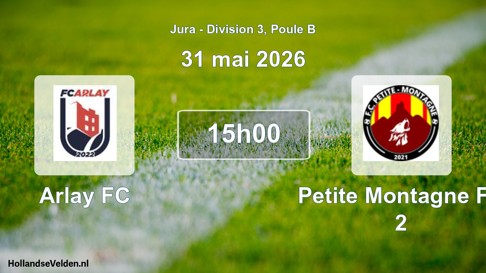 Geplande wedstrijd: Arlay FC - Petite Montagne FC 2 (31 mei 2026)