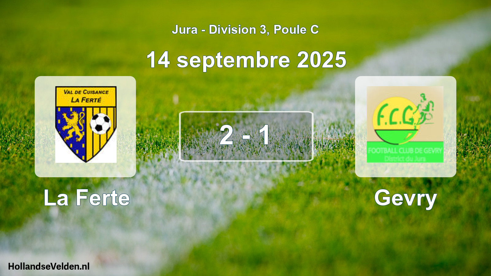 Total number of matches played: La Ferte - Gevry 2 - 1 (14 September 2025)